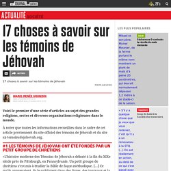 17 choses à savoir sur les témoins de Jéhovah