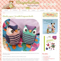 Chouettes rayures ! Un modèle d'amigurumi chouette - Mesperluettem