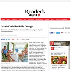 Chris Hadfield's Cottage Life