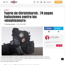 Tuerie de Christchurch : 74 pages hallucinées contre les «envahisseurs»