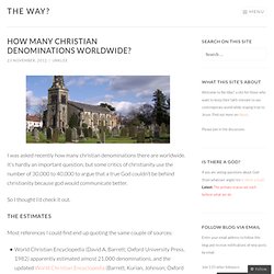 How many christian denominations worldwide?