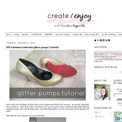 DIY Christian Louboutin glitter pumps! Tutorial