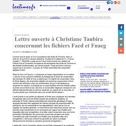 RESPECT VIE PRIVÉE : Lettre ouverte à Christiane Taubira concernant les fichiers Faed et Fnaeg