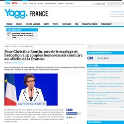 Pour Christine Boutin, ouvrir le mariage et l'adoption aux couples homosexuels conduira au «déclin de la France»
