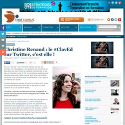 Christine Renaud : le #ClavEd sur Twitter, c’est elle ! : Articles : Thot Cursus