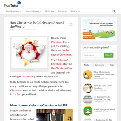 How Christmas is Celebrated Around the World - Practutor Blog