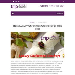 Best Luxury Christmas Crackers For This Year - TripExel