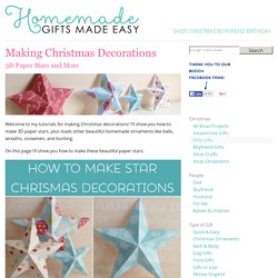 Making Christmas Decorations - Easy 3D Stars, Baubles, and More