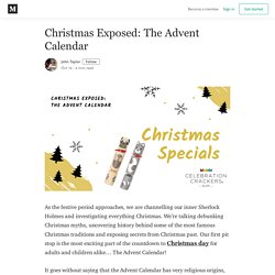 Christmas Exposed: The Advent Calendar - John Taylor - Medium
