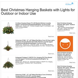 Best Christmas Hanging Baskets with Lights for Outdoor or Indoor Use