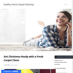 Get Christmas Ready with a Fresh Carpet Clean