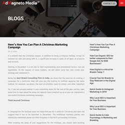 Blog - Here’s How You Can Plan A Christmas Marketing Campaign