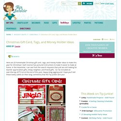 Christmas Gift Card, Tags, and Money Holder Ideas