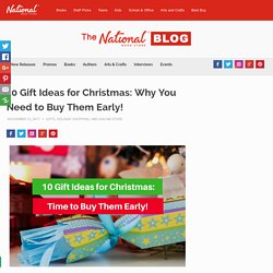 10 Gift Ideas for Christmas: Why You Need to Buy Them Early from National Book Store Online