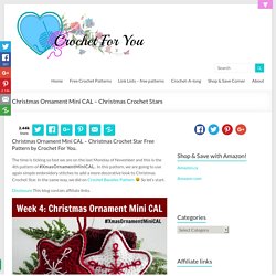 Christmas Ornament Mini CAL–Christmas Crochet Stars