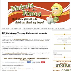 DIY Christmas: Vintage Christmas Ornaments Nickels-n-Dimes Nickels-n-Dimes