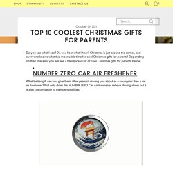 Top 10 Coolest Christmas Gifts for Parents