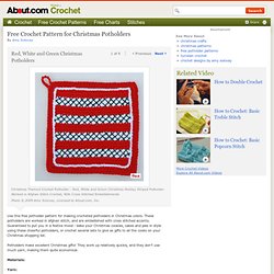 Christmas Potholders Pattern - Free Crochet Pattern for Potholders in Christmas Colors