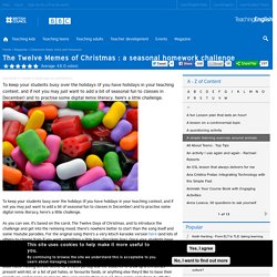 The Twelve Memes of Christmas : a seasonal homework challenge