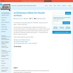 20 Christmas videos for church services