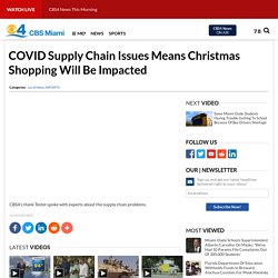 COVID Supply Chain Issues Means Christmas Shopping Will Be Impacted