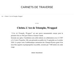 Christo. L' Arc de Triomphe Wrapped — Carnets de traverse