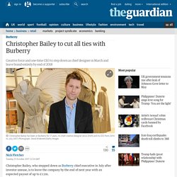Christopher Bailey to cut all ties with Burberry