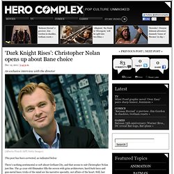 ‘Dark Knight Rises’: Christopher Nolan opens up about Bane choice