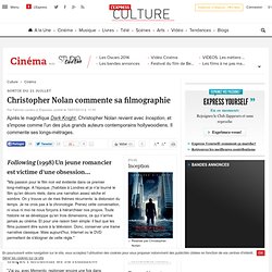 Christopher Nolan commente sa filmographie
