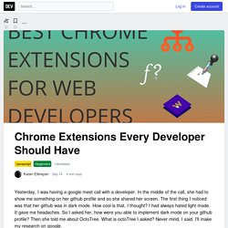 Chrome Extensions Every Developer Should Have