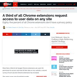 A third of all Chrome extensions request access to user data on any site