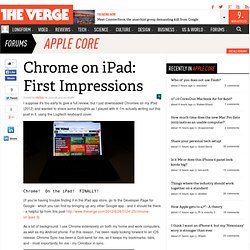 Chrome on iPad: First Impressions