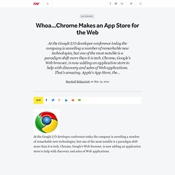 Whoa...Chrome Makes an App Store for the Web