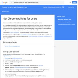 Set Chrome policies for users - Chrome for Work and Education Help