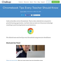 Chromebook Tips Every Teacher Should Know