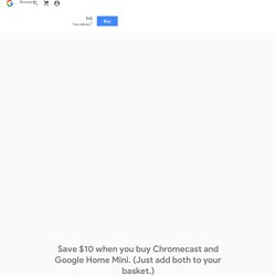 Store – Nexus, Chromecast et plus encore
