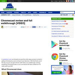 Chromecast review and full walkthrough [VIDEO]