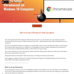 Learn How To Setup Chromecast Device