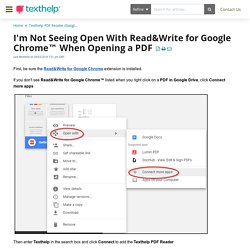 I'm Not Seeing Open With Read&Write for Google Chrome™ When Opening a PDF