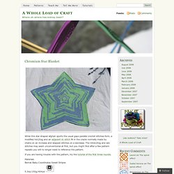 Chromium Star Blanket « A Whole Load of Craft