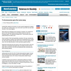 Y chromosomes give the name away - science-in-society - 22 February 2006