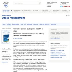 Stress: Constant stress puts your health at risk