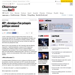 AFP : chronique d'un pataquès politique annoncé