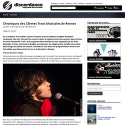 Chroniques des 33èmes Trans Musicales de Rennes