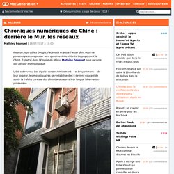 Chroniques numériques de Chine : derrière le Mur, les réseaux