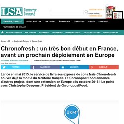 Chronofresh : un très bon début en France,...
