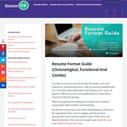 Resume Format Guide (Chronological, Functional And Combo)