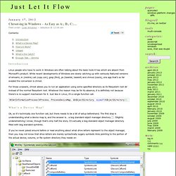 Chroot-ing in Windows – As Easy as A:, B:, C:… « Just Let It Flow