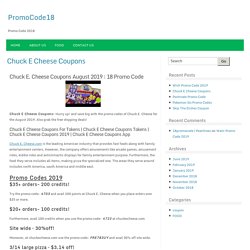 Chuck E. Cheese Coupons August 2019 : 18 Promo Code