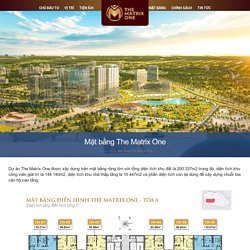 Mặt Bằng Chung Cư The Matrix One Mễ Trì Mỹ Đình